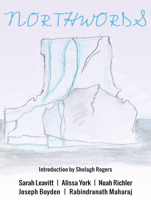 Title details for Northwords by Noah Richler - Available